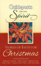 Guideposts for the Spirit: Stories of Faith For Christmas