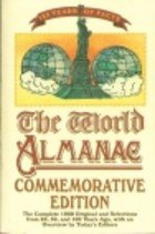 The World Almanac Commemorative Edition: The Complete 1868 Original and Selections from 25, 50 and 100 Years Ago
