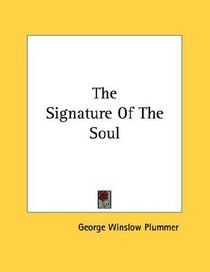 The Signature Of The Soul