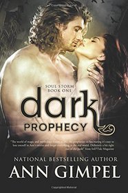 Dark Prophecy: Soul Storm Book One (Volume 1)