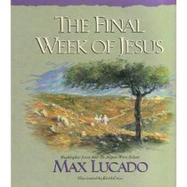 The Final Week of Jesus