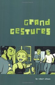 Grand Gestures: From The Curve