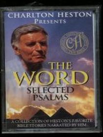 Charlton Heston Presents The Word Selected Psalms
