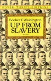 Up from Slavery (Dover Thrift Editions)