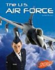 The U.S. Air Force (The U.S. Armed Forces)