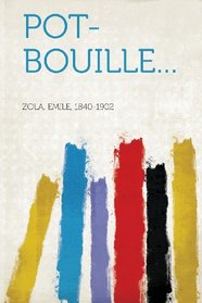 Pot-bouille... (French Edition)