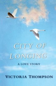 City of Longing: A Love Story