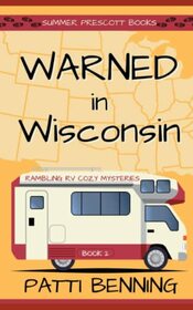 Warned in Wisconsin (Rambling RV Cozy Mysteries)