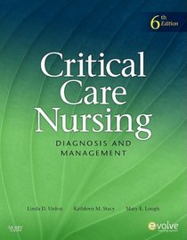 Critical Care Nursing: Diagnosis and Management (Thelans Critical Care Nursing Diagnosis)