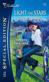 Light the Stars (Cowboys of Cold Creek, Bk 1) (Silhouette Special Edition, No 1748)