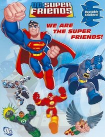 We Are the Super Friends (Reusable Sticker Book)