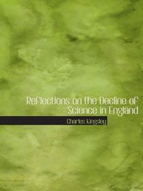 Reflections on the Decline of Science in England