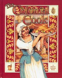The Colonial Cook (Colonial People)