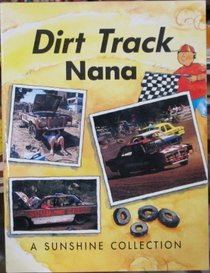 Dirt Track Nana - Sunshine Collections, Level 6