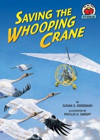 Saving the Whooping Crane (On My Own Science)