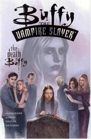 Buffy the Vampire Slayer: The Death of Buffy