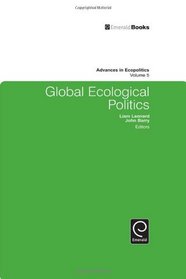 Global Ecological Politics (Advances in Ecopolitics)