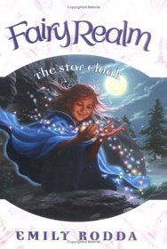 The Star Cloak (Fairy Realm, Bk 7)