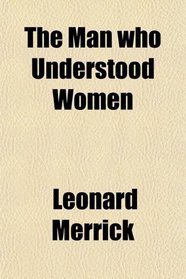 The Man who Understood Women