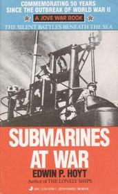 Submarines at War
