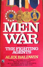 Fighting Agents (Men at War, Bk 4)