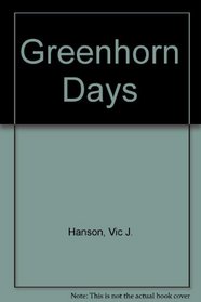 Greenhorn Days