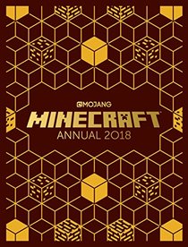 The Official Minecraft Annual 2018: An official Minecraft book from Mojang (Egmont Annuals 2018)