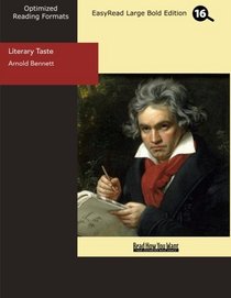 Literary Taste (EasyRead Large Bold Edition): How to Form It