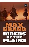 Riders of the Plains (Center Point Western Complete (Large Print))