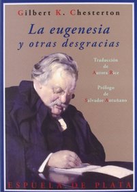 La eugenesia y otras desgracias