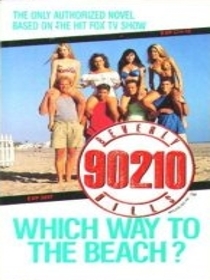 Which Way to the Beach? (Beverly Hills 90210)
