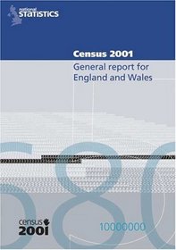 2001 Census: General Report for England and Wales