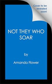 Not They Who Soar (Katharine Wright, Bk 2)