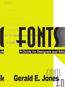 Fonts: A Guide for Designers and Editors