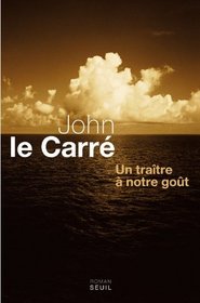 Un traître à notre goût (French Edition)