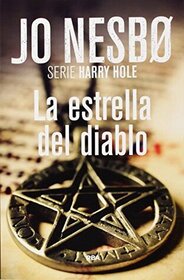 La estrella del diablo (The Devil's Star) (Harry Hole, Bk 5) (Spanish Edition)