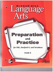 McGraw-Hill Language Arts, Grade 5: Preparation & Practice for ITBS, Stanford-9, and TerraNova