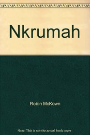 Nkrumah;: A biography