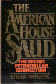 The American House of Saud: The Secret Petrodollar Connection