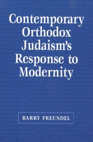 Contemporary Orthodox Judaism's Response to Modernity