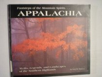 Footsteps of the Mountain Spirits... Appalachia