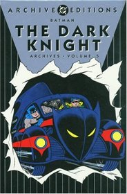 Batman: The Dark Knight Archives, Vol. 5 (DC Archive Editions)