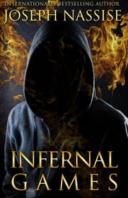Infernal Games: An Urban Fantasy Mystery (Templar Chronicles Book 4)