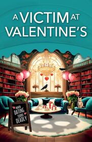 A Victim at Valentine's (Secret Bookcase, Bk 5)