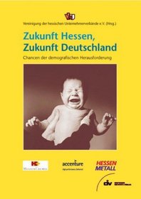 Zukunft Hessen, Zukunft Deutschland