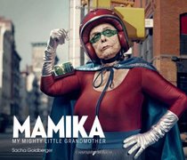 Mamika: My Mighty Little Grandmother