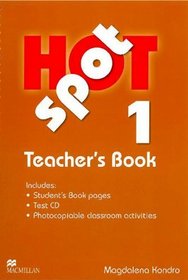 Hot Spot 1: Teacher's Book + Test CD