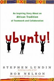 Ubuntu!: An Inspiring Story About an African Tradition of Teamwork and Collaboration (Broadway)