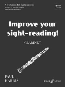 Improve Your Sight-reading! Clarinet: Grade 7-8 (Faber Edition)
