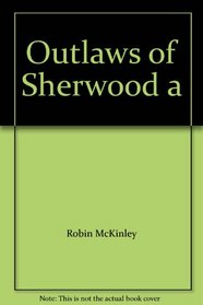 Outlaws Of Sherwood